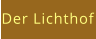 Der Lichthof